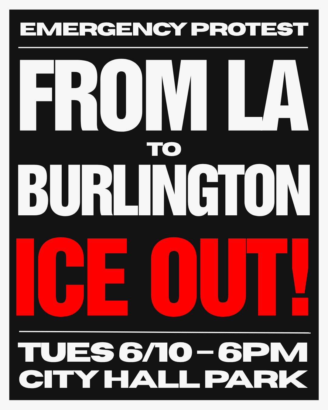 from LA to Burlington ICE Out! Graphic